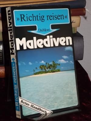 Malediven. Reise-Handbuch. (= Du Mont Richtig Reisen).