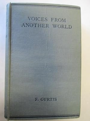 Imagen del vendedor de VOICES FROM ANOTHER WORLD a la venta por Goldstone Rare Books