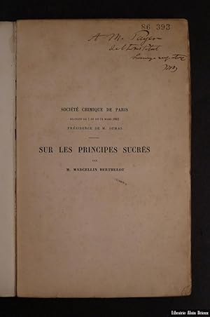 Imagen del vendedor de Socit chimique de Paris, sances du 7 et du 14 mars 1862. Prsidence de M. Dumas. Sur les principes sucrs a la venta por Librairie Alain Brieux