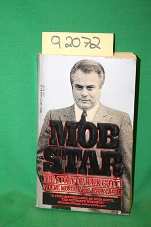 Imagen del vendedor de Mob Star: The Story of John Gotti ( Mafia ) a la venta por Princeton Antiques Bookshop