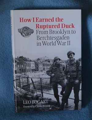 How I Earned the Ruptured Duck: From Brooklyn to Berchtesgarden in World War II