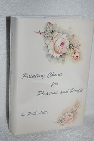 Seller image for Painting China for Pleasure and Profit for sale by Books by White/Walnut Valley Books