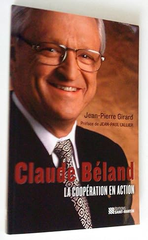 Seller image for Claude Bland: la Coopration en action for sale by Claudine Bouvier