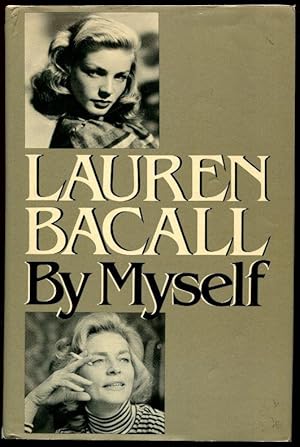 Lauren Bacall, by Myself