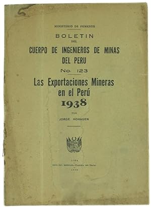 BOLETIN DEL CUERPO DE INGENIEROS DE MINAS DEL PERU No. 123 - LAS EXPORTACIONES MINERAS EN EL PERU...