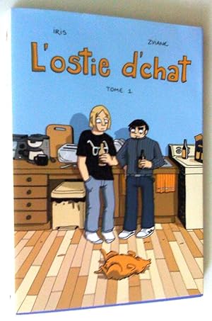 Seller image for L'Ostie d'chat, tome I for sale by Claudine Bouvier