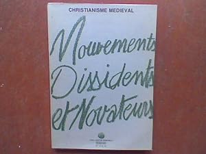 Christianisme médiéval - mouvements dissidents et novateurs