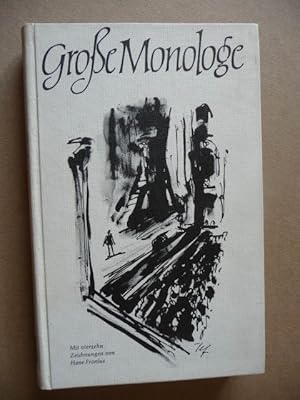 - Große Monologe. Mit vierzehn Zeichnungen von Hans Fronius