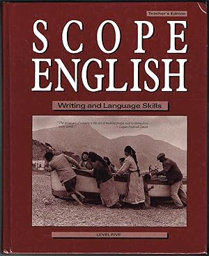 Bild des Verkufers fr SCOPE ENGLISH: Writing and Language Skills (Teacher's Edition, Level Five) zum Verkauf von SUNSET BOOKS