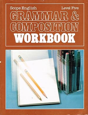 SCOPE ENGLISH: GRAMMAR & COMPOSITION WORKBOOK (Level Five)