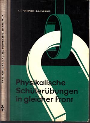 Seller image for Physikalische Schlerbungen in gleicher Front - Ein Handbuch fr Lehrer for sale by Andrea Ardelt