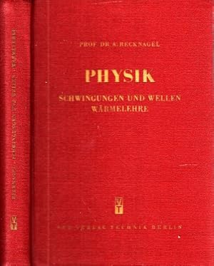 Physik - Schwingungen und Wellen - Wärmelehre