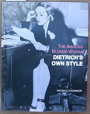 The Amazing Blonde Woman Dietrich's Own Style
