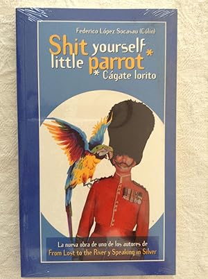 Seller image for Shit yourself little parrot (Cgate lorito) for sale by Libros Ambig