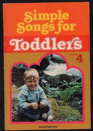 Seller image for Simple Songs for Toddlers, Volume Four. (Singspiration Series). for sale by Truman Price & Suzanne Price / oldchildrensbooks