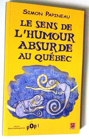 Seller image for Le Sens de l'humour absurde au Qubec for sale by Claudine Bouvier