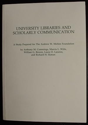 Imagen del vendedor de University Libraries and Scholarly Communication a la venta por GuthrieBooks