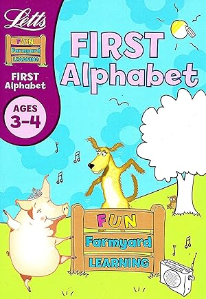 Imagen del vendedor de First Alphabet Age 3-4 : Fun Farmyard Learning : a la venta por Sapphire Books