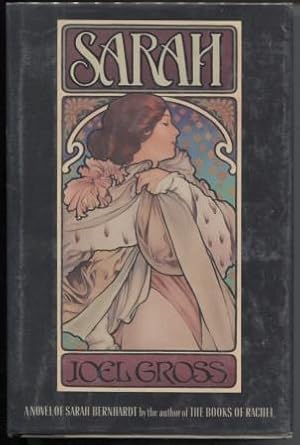 Sarah: A Novel of Sarah Bernhardt