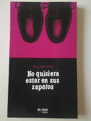 Imagen del vendedor de No quisiera estar en sus zapatos a la venta por MAUTALOS LIBRERA