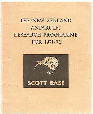 The New Zealand Antarctic Research Programme for 1971-72. Scott Base.