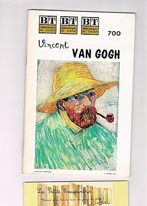 Bild des Verkufers fr Bibliothque de Travail N 700 : Vincent Van Gogh zum Verkauf von La Petite Bouquinerie