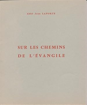 sur les chemins de l'évangile