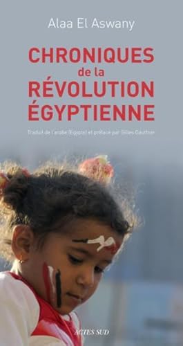 Bild des Verkufers fr chroniques de la rvolution gyptienne zum Verkauf von Chapitre.com : livres et presse ancienne
