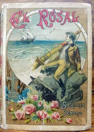 Imagen del vendedor de EL ROSAL. a la venta por Libreria Anticuaria Farr