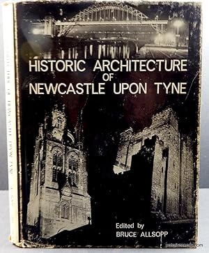 Historic Architecture of Newcastle upon Tyne