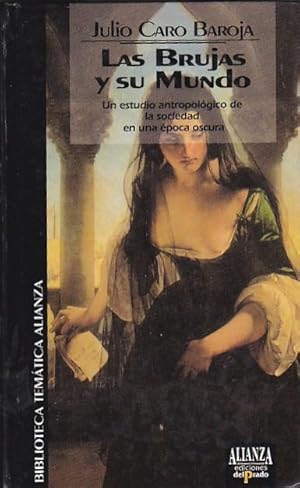 Imagen del vendedor de Las brujas y su mundo a la venta por LIBRERA GULLIVER