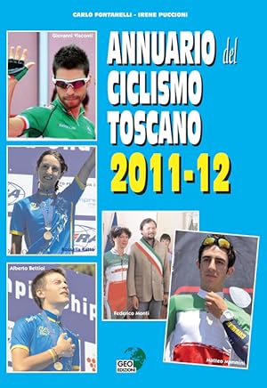 Bild des Verkufers fr Annuario del ciclismo toscano 2011-12 zum Verkauf von Libro Co. Italia Srl