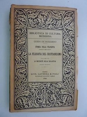 Biblioteca Di Cultura Moderna - Storia della Filosofia, Parte Seconda LA FILOSOFIA DEL CRISTIANES...