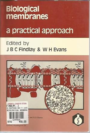 Seller image for Biological Membranes: A Practical Approach (The Practical Approach Series) for sale by Bookfeathers, LLC
