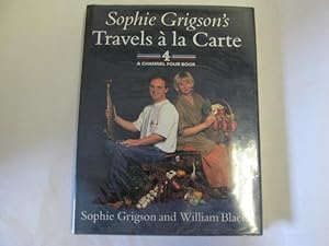 Seller image for Sophie Grigson's travels a la carte for sale by Goldstone Rare Books