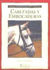 Seller image for Cabezadas y embocaduras (Guas fotogrficas del caballo) for sale by AG Library