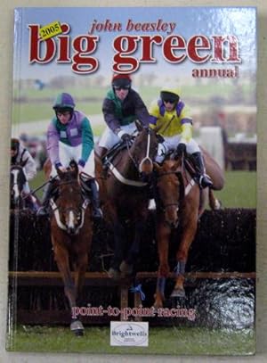 Big Green Annual 2005 (Point-to-Point Racing)