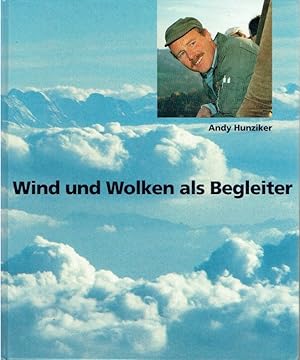 Wind und Wolken als Begleiter.