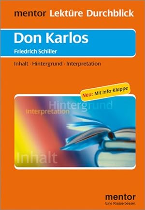 Seller image for mentor Lektüre Durchblick Friedrich Schiller: Don Karlos - Buch mit Info-Klappe for sale by ANTIQUARIAT Franke BRUDDENBOOKS