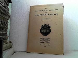 Die Urgeschichtlichen Grundlagen der Europäischen Kultur. - Mit 141 Abbildungen im Text.