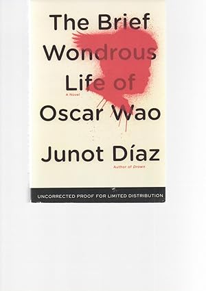 Seller image for The Brief Wondrous Life of Oscar Wao Uncorrected Proof for sale by DreamHaven Books