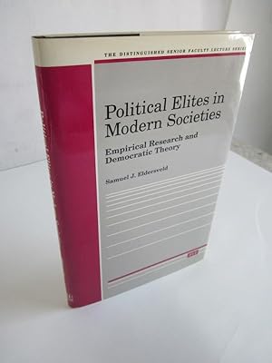 Imagen del vendedor de Political Elites in Modern Societies: Empirical Research and Democratic Theory a la venta por Atlantic Bookshop