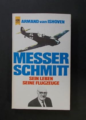 Bild des Verkufers fr Messerschmitt - Sein Leben seine Flugzeuge zum Verkauf von Antiquariat Strter