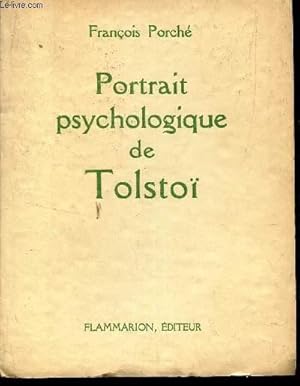 Bild des Verkufers fr PORTRAIT PSYCHOLOGIQUE DE TOLSTOI - EN L&apos; HONNEUR DE LEURS MAJESTES IMPERIALES ET ROYALES. zum Verkauf von Le-Livre