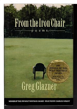 Seller image for FROM THE IRON CHAIR: Poems. for sale by Bookfever, IOBA  (Volk & Iiams)