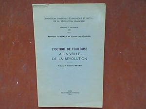 L'octroi de Toulouse à la veille de la Révolution