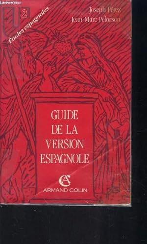 Seller image for GUIDE DE LA VERSION ESPAGNOLE - SEPTIEME EDITION for sale by Le-Livre