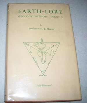 Seller image for Earth-Lore: Geology without Jargon for sale by Easy Chair Books