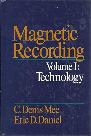 Seller image for Magnetic Recording, Volume I: Technology for sale by Clausen Books, RMABA