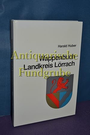 Bild des Verkufers fr Wappenbuch Landkreis Lrrach. zum Verkauf von Antiquarische Fundgrube e.U.